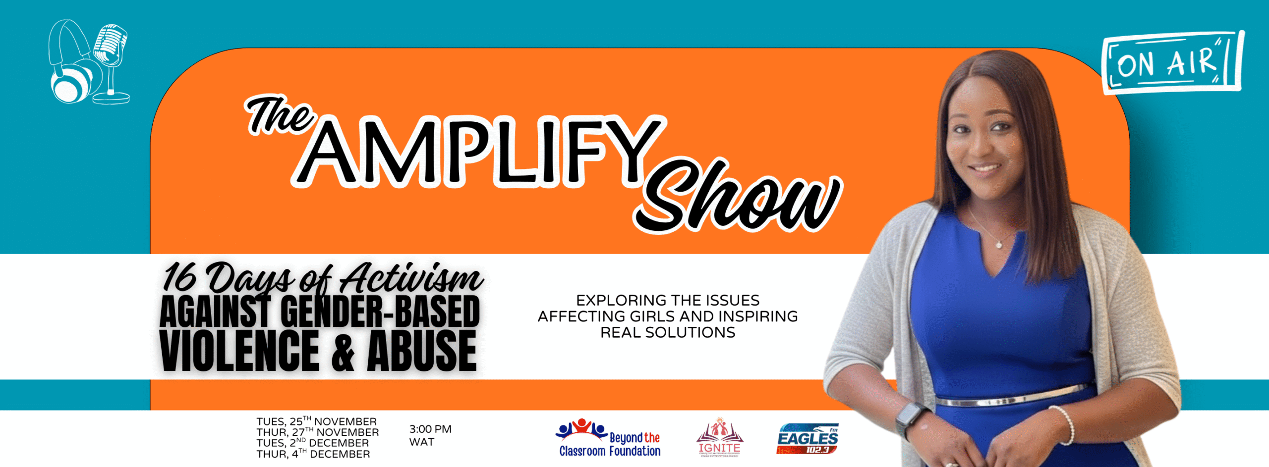 Beyond the Classroom Foundation Launches The Amplify Show Ahead of the 16 Days of Activism Against Gender-Based Violence