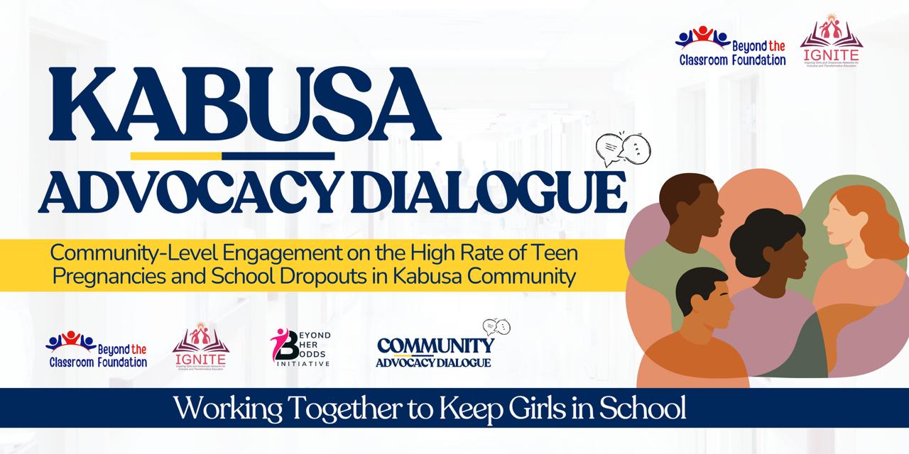 Beyond the Classroom Foundation to Host Kabusa Advocacy Dialogue, Strengthen Girls’ Safety and School Retention
