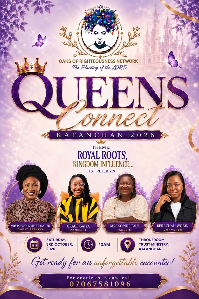 Oaks of Righteousness Network Marks 10 Years of Raising Young Women with Queens Connect 2026 Berachah Ifeoluwalayomi Wobin